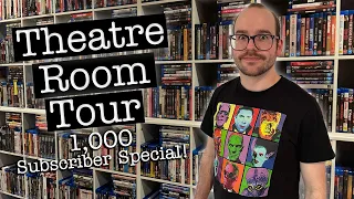 Theatre Room Tour (1,000 Subscriber Special)