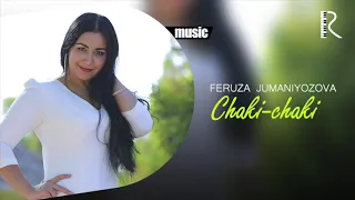 Feruza Jumaniyozova - Chaki-chaki (Official music)