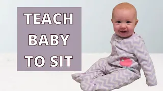 HOW TO TEACH BABY TO SIT UP INDEPENDENTLY // HOW TO HELP BABY LEARN TO SIT