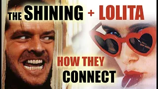 LOLITA and THE SHINING - how they connect (film analysis by Rob Ager)