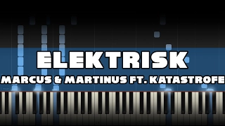 Marcus & Martinus ft. Katastrofe - Elektrisk Piano Tutorial Synthesia MIDI