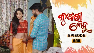 Kunwari Bohu | Full Ep 690 | 22th Mar 2021 | Odia Serial – TarangTV