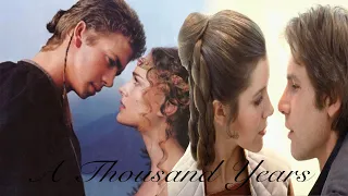 Anakin & Padme/ Han & Leia | A Thousand Years