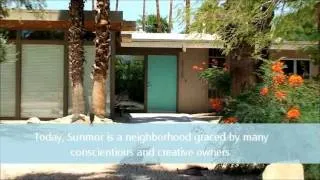 Palm Springs:  Mid-Century neighborhood- SUNMOR