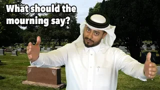 #QTip: Arab funeral etiquette. How do you respond ?