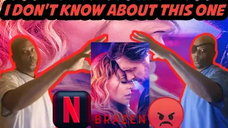 BRAZEN (2022) Movie Review | Brazen Netflix Film (2022 Movie Review)