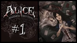 Прохождение Alice: Madness Returns #1 В руинах разума