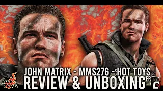 Back To The Reviews & Unboxing FR - COMMANDO JOHN MATRIX MMS276 - HOT TOYS