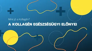 Mire jó a Kollagén és Mik az Egészségügyi Előnyei?