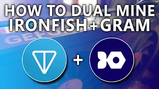 How To Dual Mine Ironfish and Gram Coin on Windows
