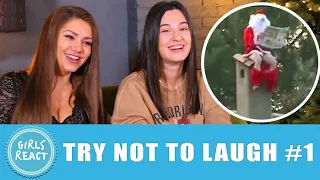 Try not to laught #1 - Girls react.