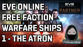 Eve Online : Free Faction Warfare Ships : 1 - The Atron.