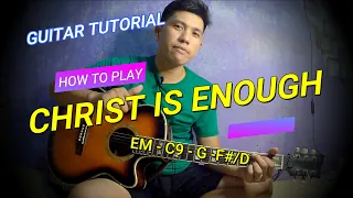 CHRIST IS ENOUGH GUITAR TUTORIAL | BASIC CHORDS | KEY OF G | DJ TENG TV