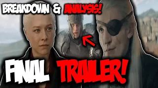 TRAILER Breakdown! 🔥Season 2 House Of The Dragon FINAL Trailer! ⚔️In Depth Analysis | PLOT LEAK