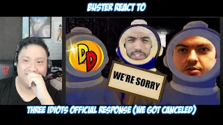 Buster Reacts to | Three Idiots Official Response (We Got Canceled)