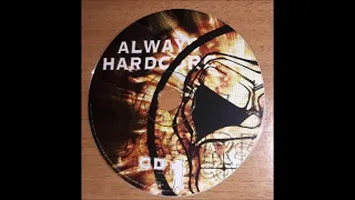 Always Hardcore Vol 7 (cd1)