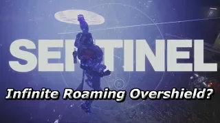 Destiny 2 PC - Near Infinite Roaming Overshield (Bug?) - Sentinel Titan Tips & Tricks