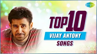 Top 10 Songs of Vijay Antony | Mascara | Unnai Kanda Naal Mudhal | Kadavul Ennai (Ulagam Nee)