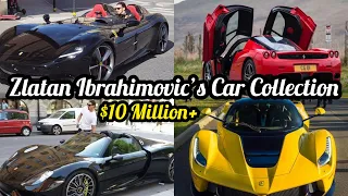 Zlatan Ibrahimovic's Cars Collection 2023 | Ibrahimovic's $10 Million+ Luxury Cars Collection