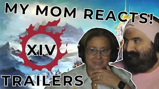 My Mom Reacts to FFXIV Trailers