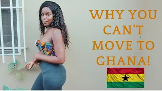 WHY YOU CAN'T MOVE TO GHANA AND GHANA DURING THE LOCK DOWN