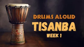 Djembe Drumming Patterns - Tisanba - Week 1 - 2024.01.27