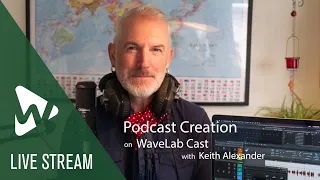 Recording Audio | Podcast creation on WaveLab Cast.