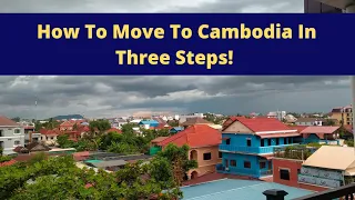 Moving To Cambodia: A Beginners Guide!