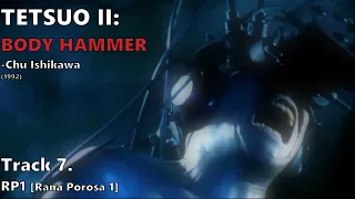 RP1 [Rana Porosa 1] Tetsuo II: Body Hammer -Chu Ishikawa (1992)