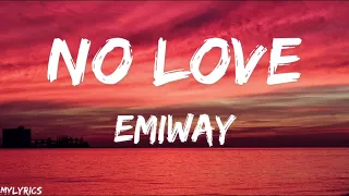 EMIWAY X LOKA - NO LOVE (LYRICS)