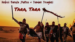 🎧Andrei Banuta ,Matteo & Damian Draghici - Tara, Tara🎧