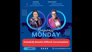 Business Monday - Gracefully Resolve Difficult Conversations with Tammy Dunnett