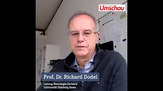 Nachgefragt! Interview mit Prof. Dr. Richard Dodel, Universität Duisburg Essen