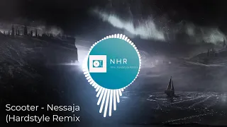 Scooter - Nessaja (Hardstyle Remix)