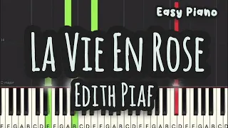 Edith piaf - La Vie En Rose (Easy Piano, Piano Tutorial) Sheet