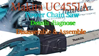 Makita UC4551A Power Chain Saw 450mm diagnose/Disassemble & Assemble