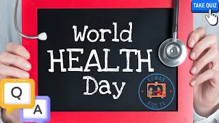 Quiz on World Health Day 2023/ 15 Most Important Questions