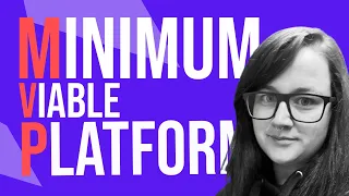 Platform Engineering from Minimum Viable Platform to scale