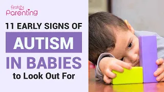 11 Early Signs of Autism in Babies to Look Out For