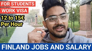 JOBS & SALARIES IN FINLAND 🇫🇮  JOBS FOR STUDENTS IN FINLAND 🇫🇮 FINLAND WORK PERMIT VISA /  SCHENGEN