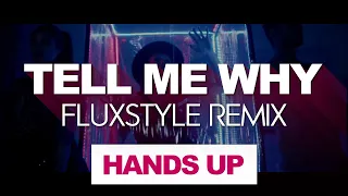 Jason Parker - Tell Me Why (FluxStyle Official Remix)