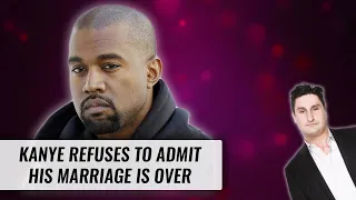 Kanye West Refuses To Admit His Marriage Is Over | Naughty But Nice