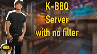 If K-BBQ employees had no filter