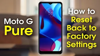 Moto G Pure How to Reset Back to Factory Settings