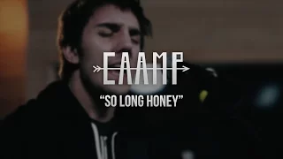 Caamp - So Long Honey - Gaslight Sessions