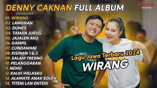 DENNY CAKNAN FULL ALBUM TERBARU 2024 WIRANG | LAGU JAWA TERBARU 2024