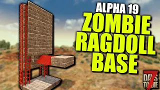 ALPHA 19 EASY ZOMBIE RAGDOLL HORDE BASE! | 7 Days to Die (Alpha 19 Horde Base Gameplay)