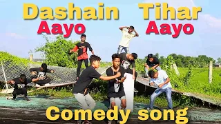 Dashain Aayo Tihar Aayo comedy song  2079 |Shykhar Razbonc|