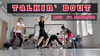 Loui - Talkin’ Bout (ft. Saweetie) | Choreography by Aida | Dance practice |