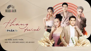 [Phần 1] MUSIQUE DE SALON 11 | THÁNG TƯ VỀ | Hà Trần - Quốc Thiên - Anh Tú - Lâm Bảo Ngọc -Hà An Huy